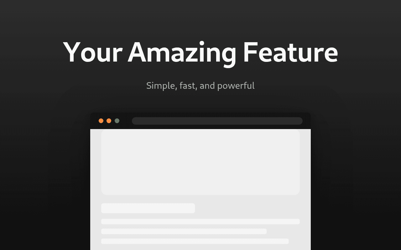 A promotional image showcasing a sample screenshot for a Chrome Web Store extension. A dark grey background supports a white rectangle representing a browser window. The window displays placeholder content for what an extension's UI might look like. At the top, bold white text reads “Your Amazing Feature” above a smaller line of text saying “Simple, fast, and powerful.” The browser has basic navigation controls displayed. This is an example from a "Chrome Web Store Screenshot Generator" tool.