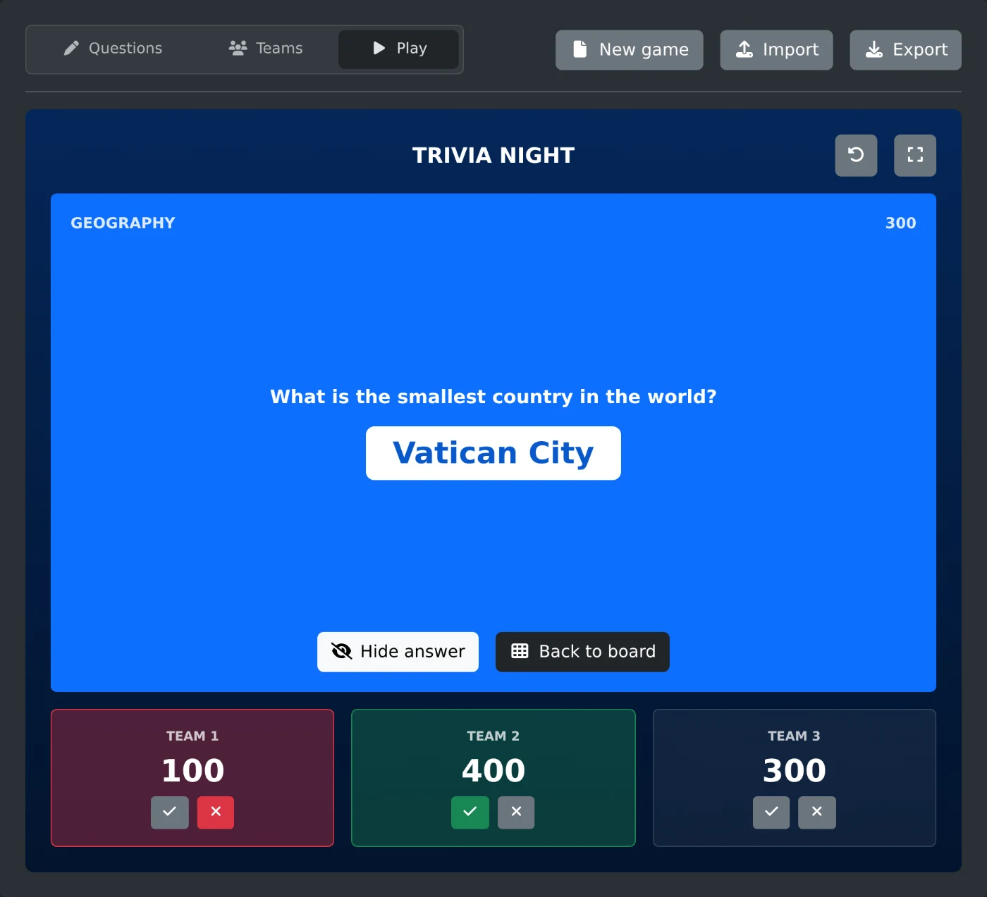 A Geography question for 300 points with the answer Vatican City shown, Team 1 marked wrong and Team 2 marked right